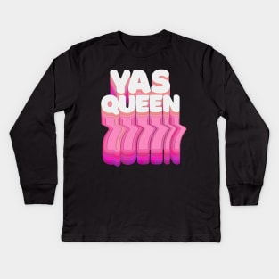 YAS QUEEN Slogan Tee / Typographic Design Kids Long Sleeve T-Shirt